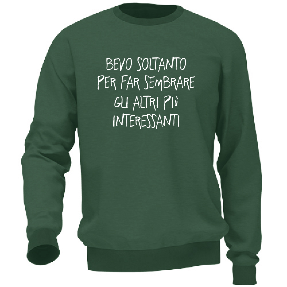 Felpa Unisex Più interessanti - Scritte Divertenti