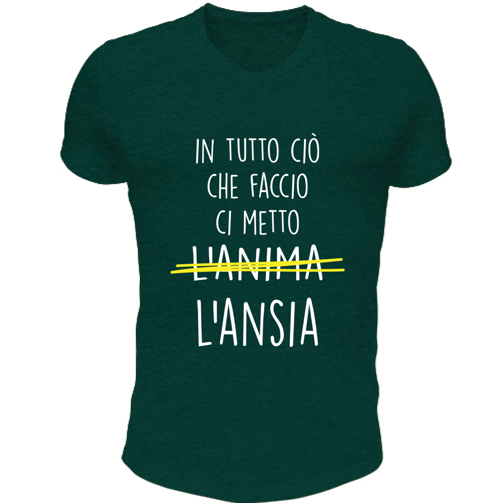 T-Shirt Unisex Scollo V Ci metto l'Ansia - Scritte Divertenti