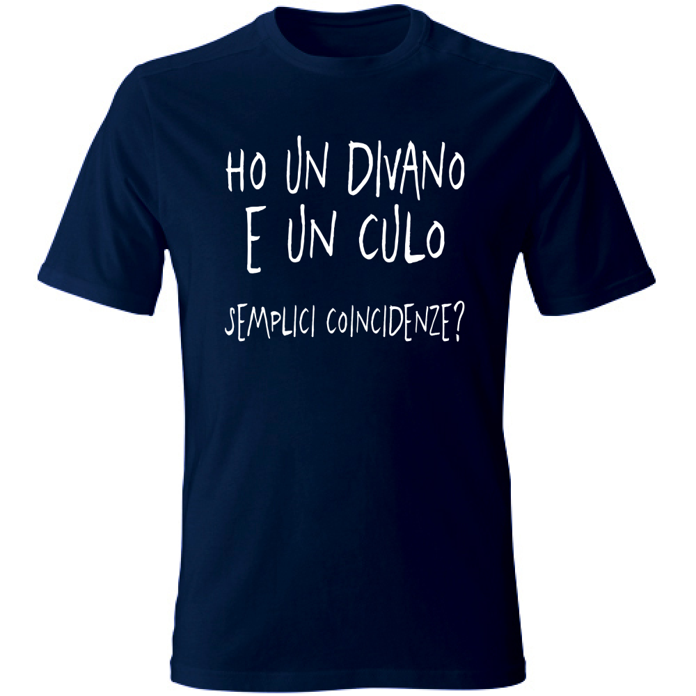 T-Shirt Unisex Semplici coincidenze - Scritte Divertenti