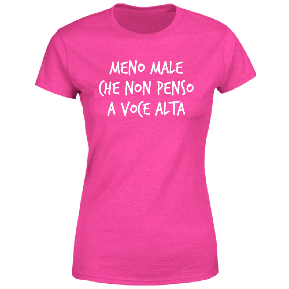 T-Shirt Donna A voce alta - Scritte Divertenti