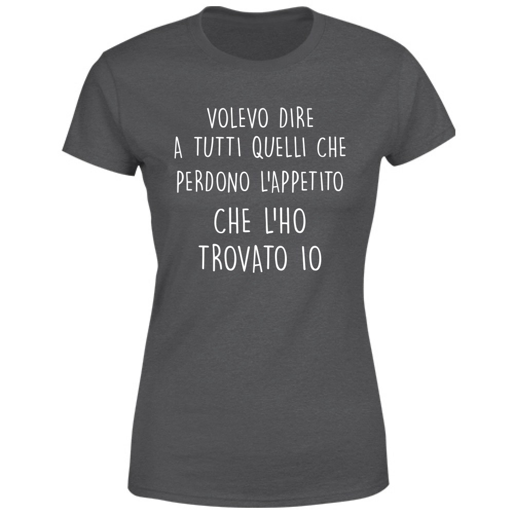 T-Shirt Donna Appetito - Scritte Divertenti