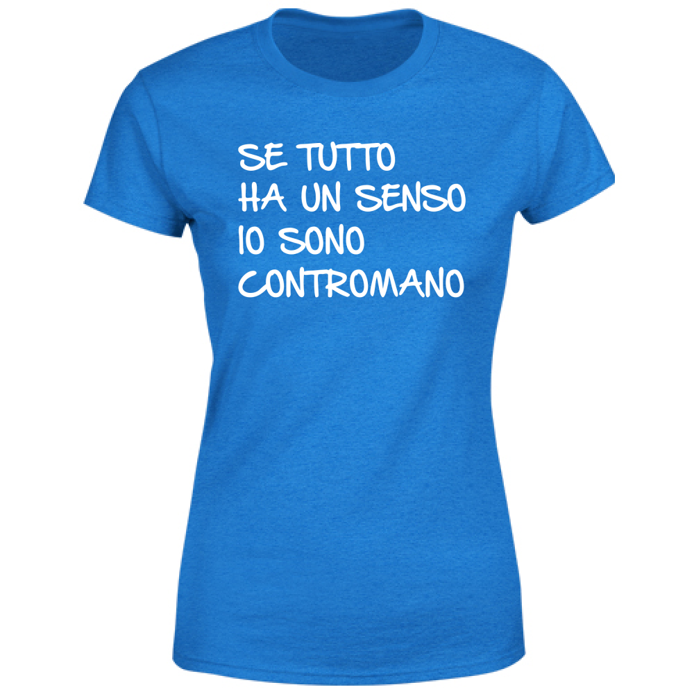 T-Shirt Donna Contromano - Scritte Divertenti