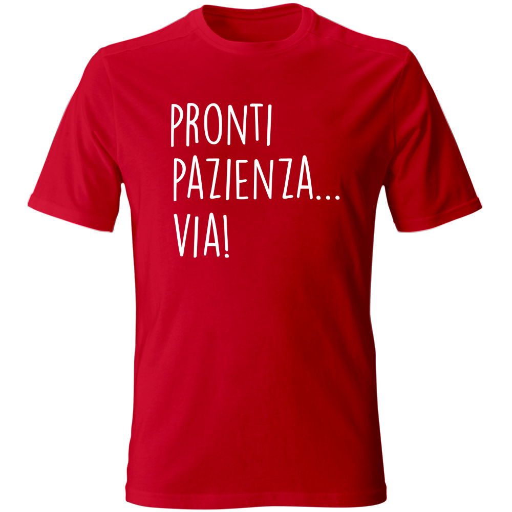 T-Shirt Unisex Pazienza - Scritte Divertenti