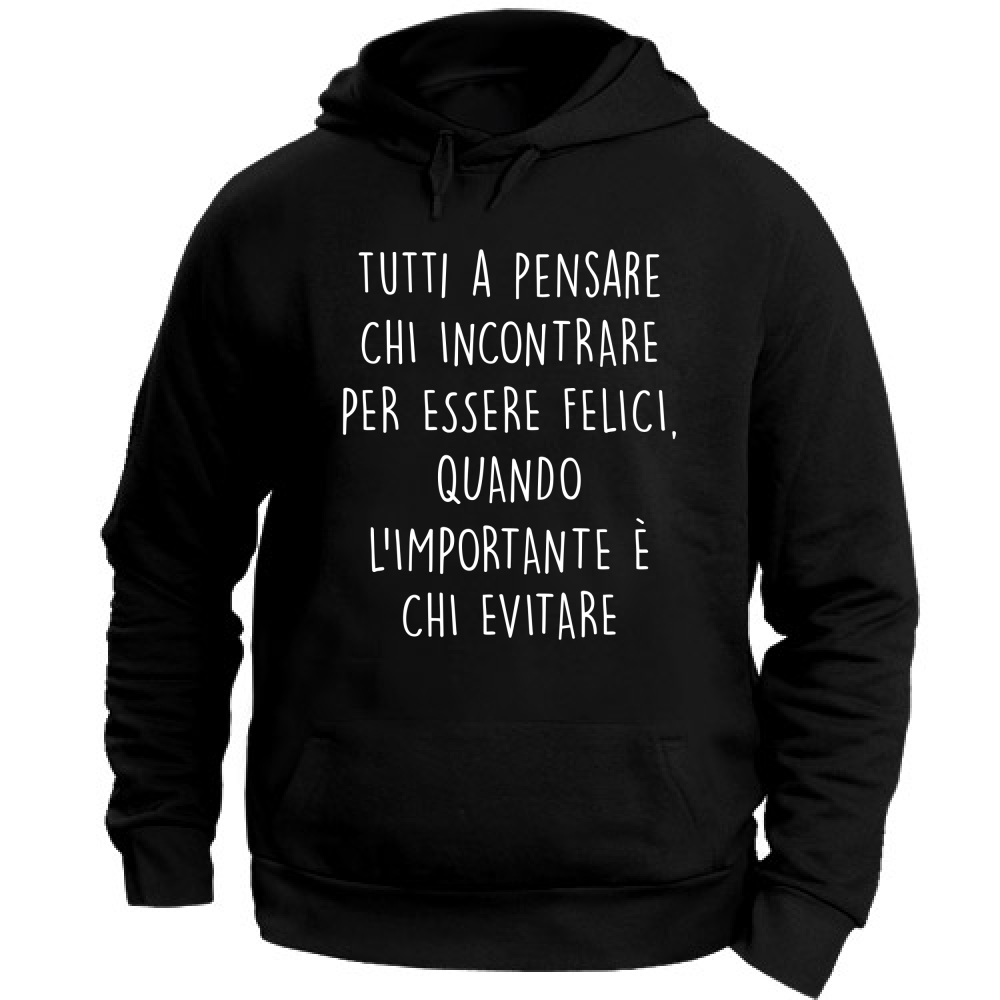 Felpa Unisex con Cappuccio Chi evitare - Scritte Divertenti