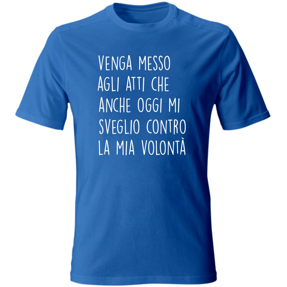 T-Shirt Unisex Large Contro la mia volontà - Scritte Divertenti