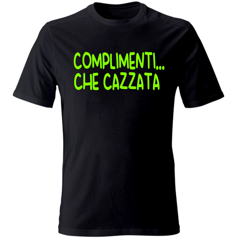 T-Shirt Unisex Complimenti - Scritte Acide