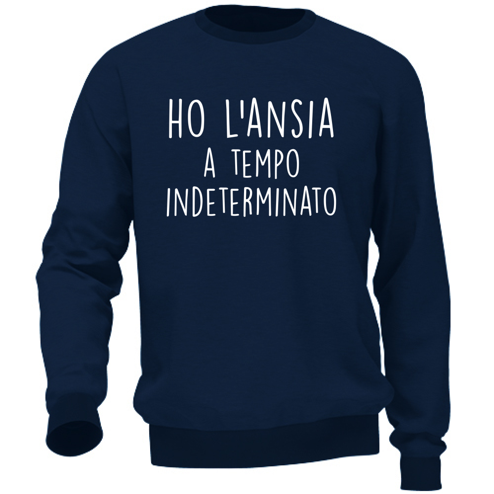 Felpa Unisex Tempo indeterminato - Scritte Divertenti