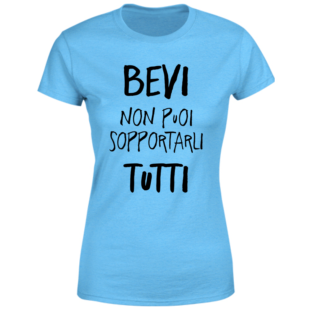 T-Shirt Donna Sopportarli - Scritte Divertenti - Chiara