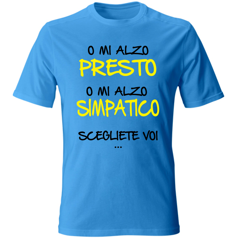 T-Shirt Unisex Presto o simpatico - Scritte Divertenti - Chiara