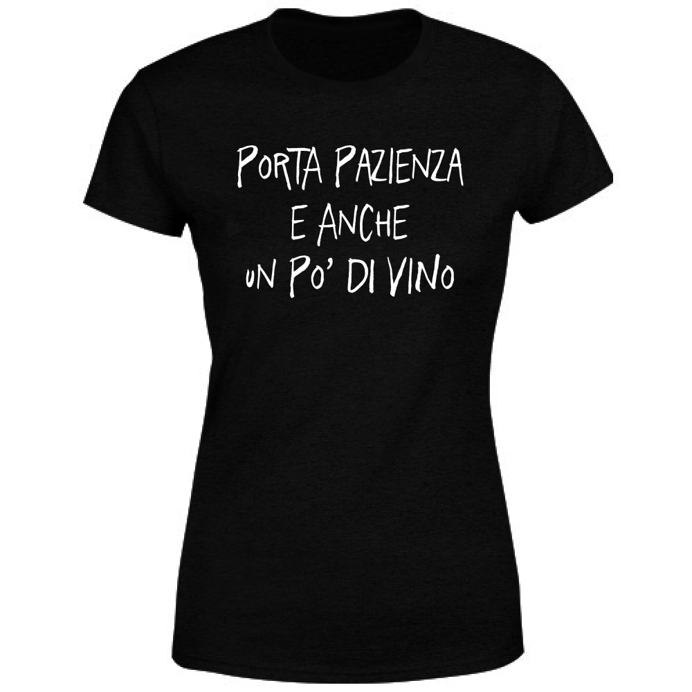 T-Shirt Donna Porta pazienza - Scritte Divertenti