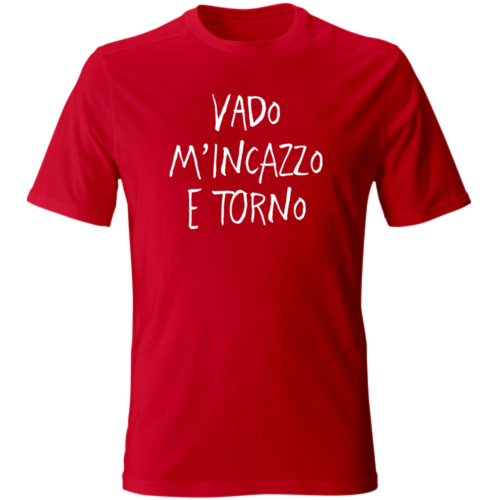 T-Shirt Unisex Large Vado e torno - Scritte Divertenti