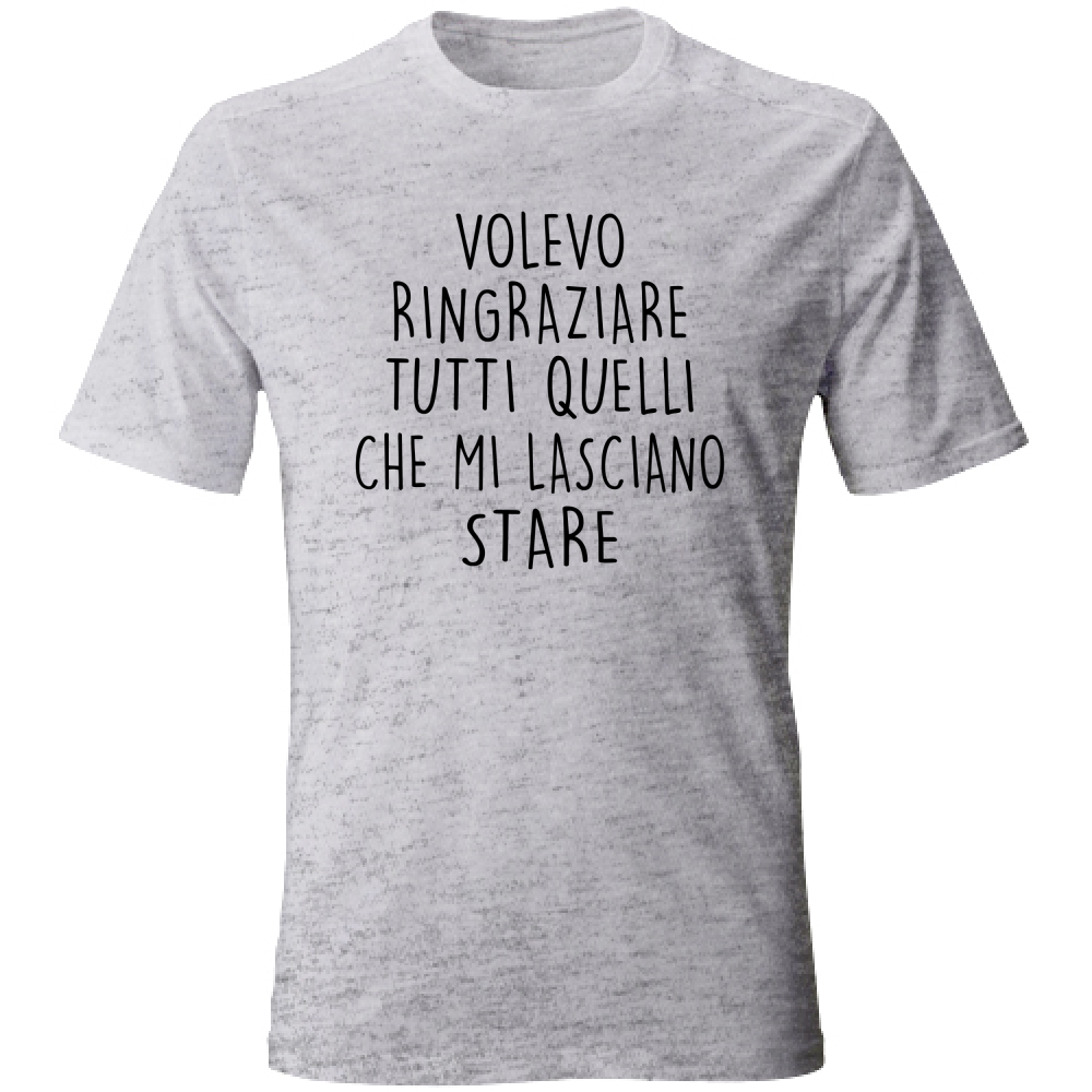 T-Shirt Unisex Ringraziamenti - Scritte Divertenti - Chiara