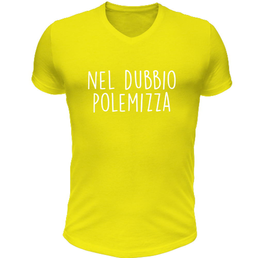 T-Shirt Unisex Scollo V Nel dubbio - Scritte Divertenti