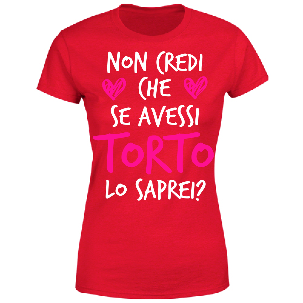 T-Shirt Donna Torto - Scritte Divertenti - Scura