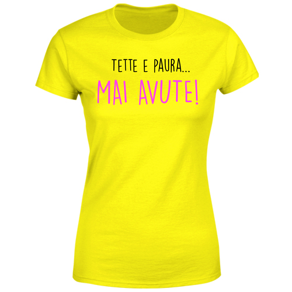 T-Shirt Donna Mai avute - Scritte Divertenti - Chiara