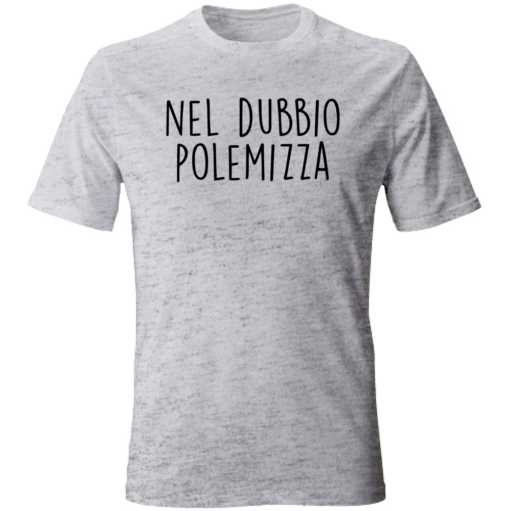 T-Shirt Unisex Nel dubbio - Scritte Divertenti - Chiara