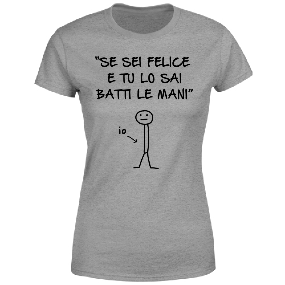 T-Shirt Donna Batti le mani - Scritte Divertenti - Chiara