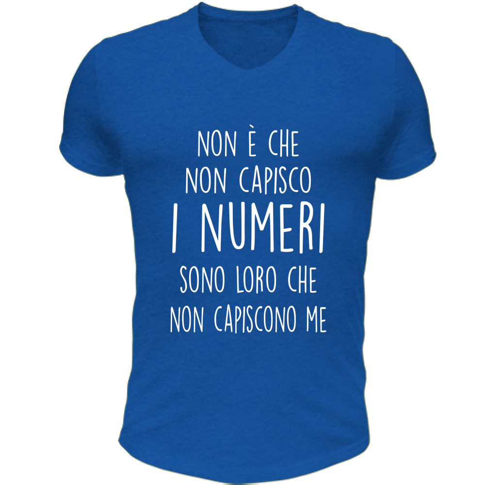 T-Shirt Unisex Scollo V Non capiscono me - Scritte Divertenti