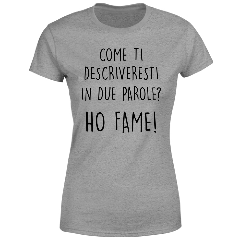 T-Shirt Donna Due parole - Scritte Divertenti - Chiara