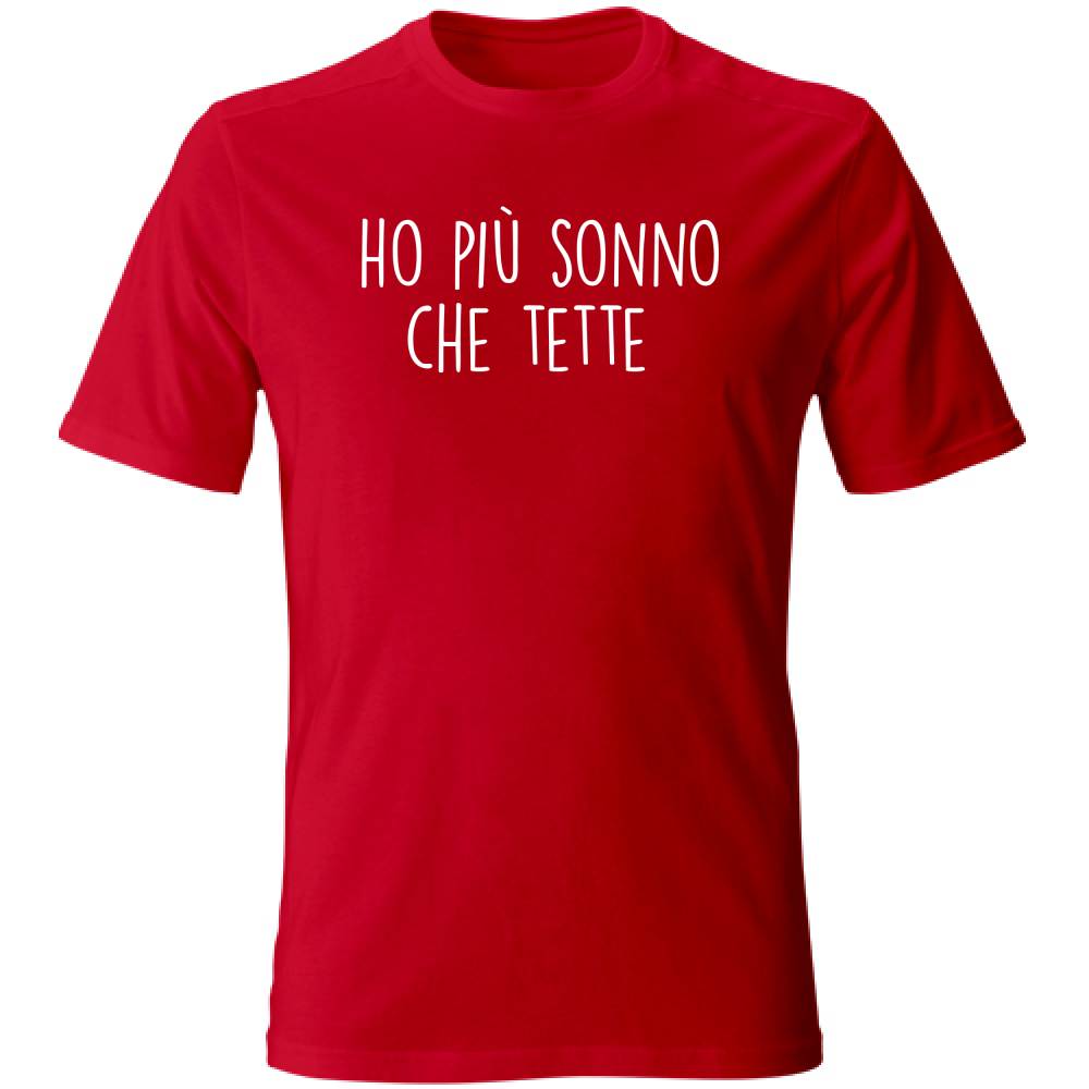 T-Shirt Unisex Ho più sonno che... - Scritte Divertenti