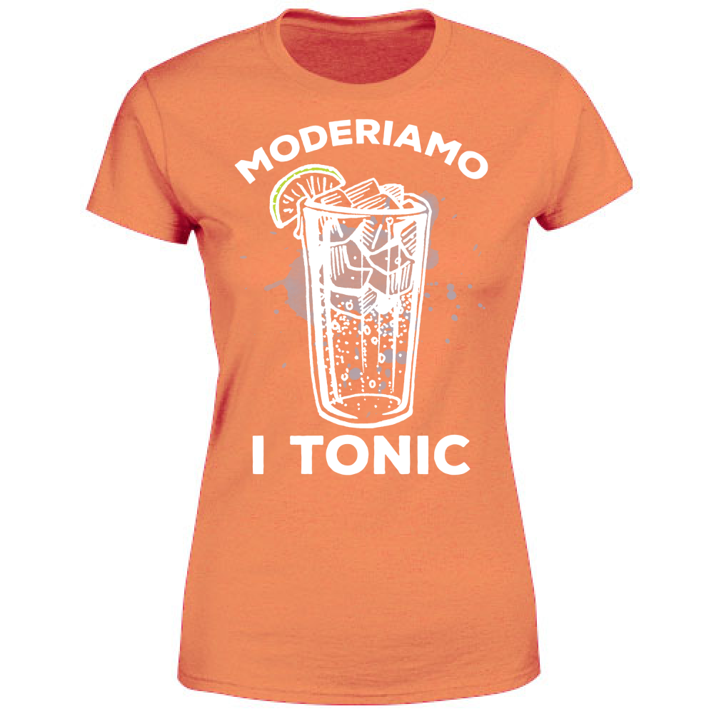 T-Shirt Donna Moderiamo i Tonic