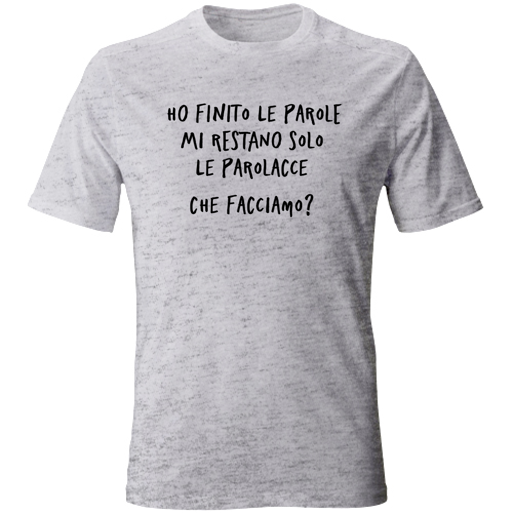 T-Shirt Unisex Ho finito le parole - Scritte Divertenti - Chiara