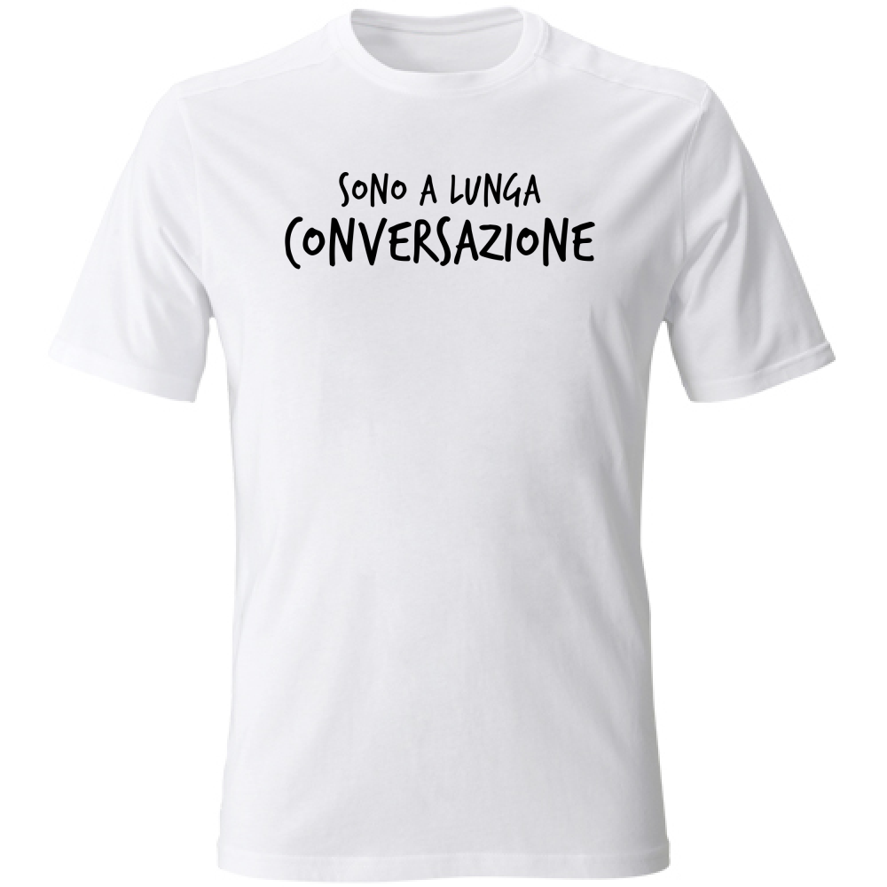 T-Shirt Unisex Conversazione - Scritte Divertenti - Chiara