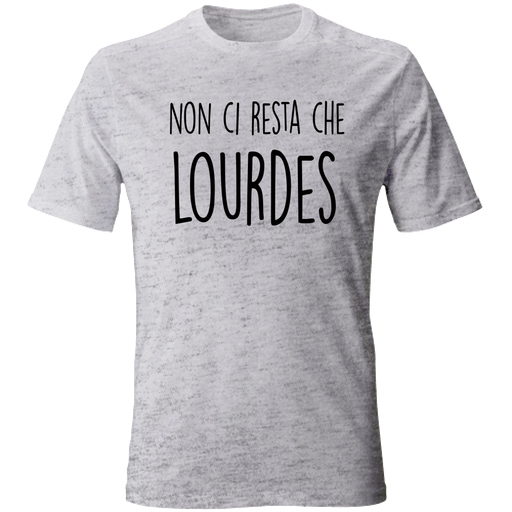 T-Shirt Unisex Lurdes - Scritte Divertenti - Chiara