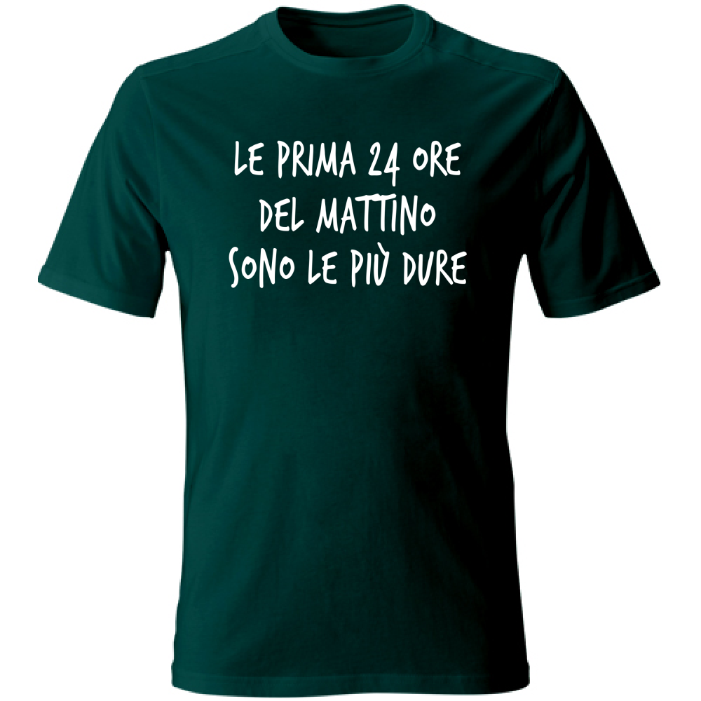 T-Shirt Unisex Le prime 24 ore  - Scritte Divertenti