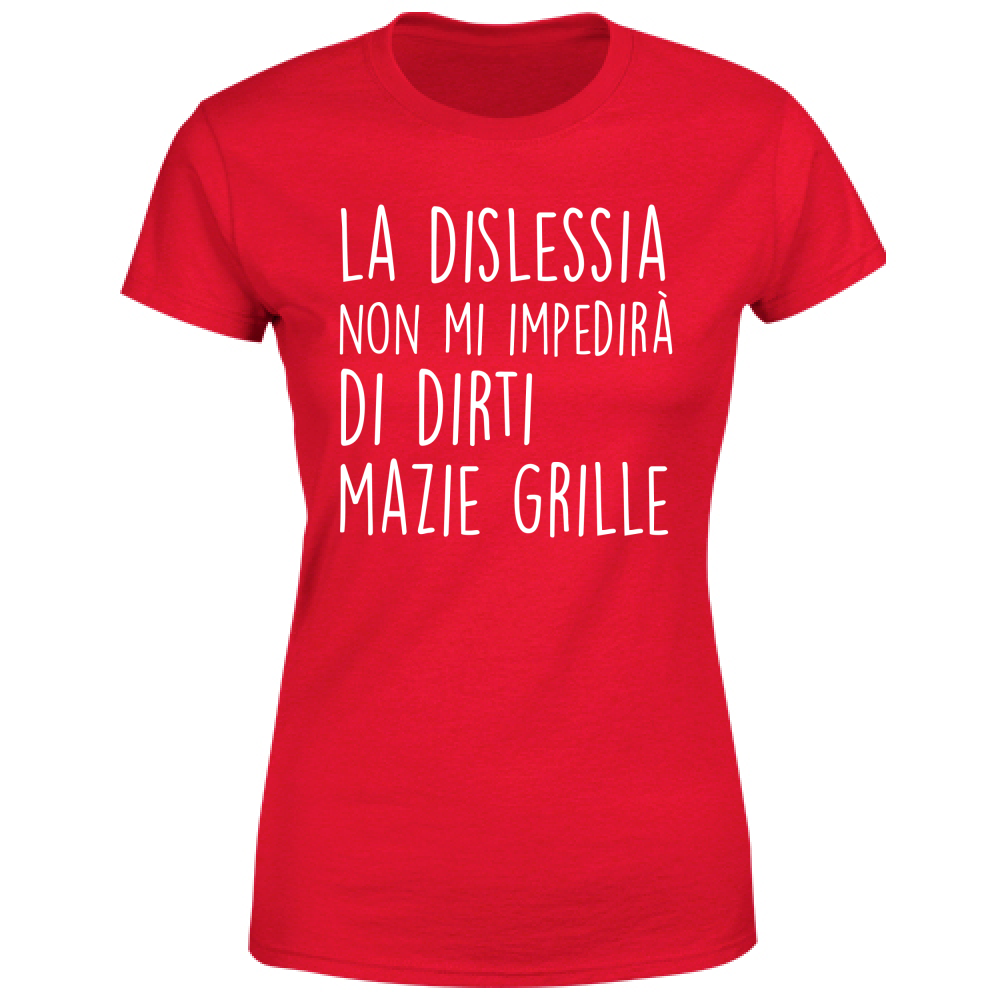 T-Shirt Donna Mazie Grille - Scritte Divertenti