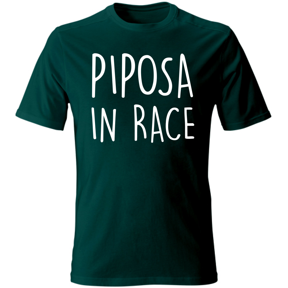 T-Shirt Unisex Piposa in Race - Scritte Divertenti