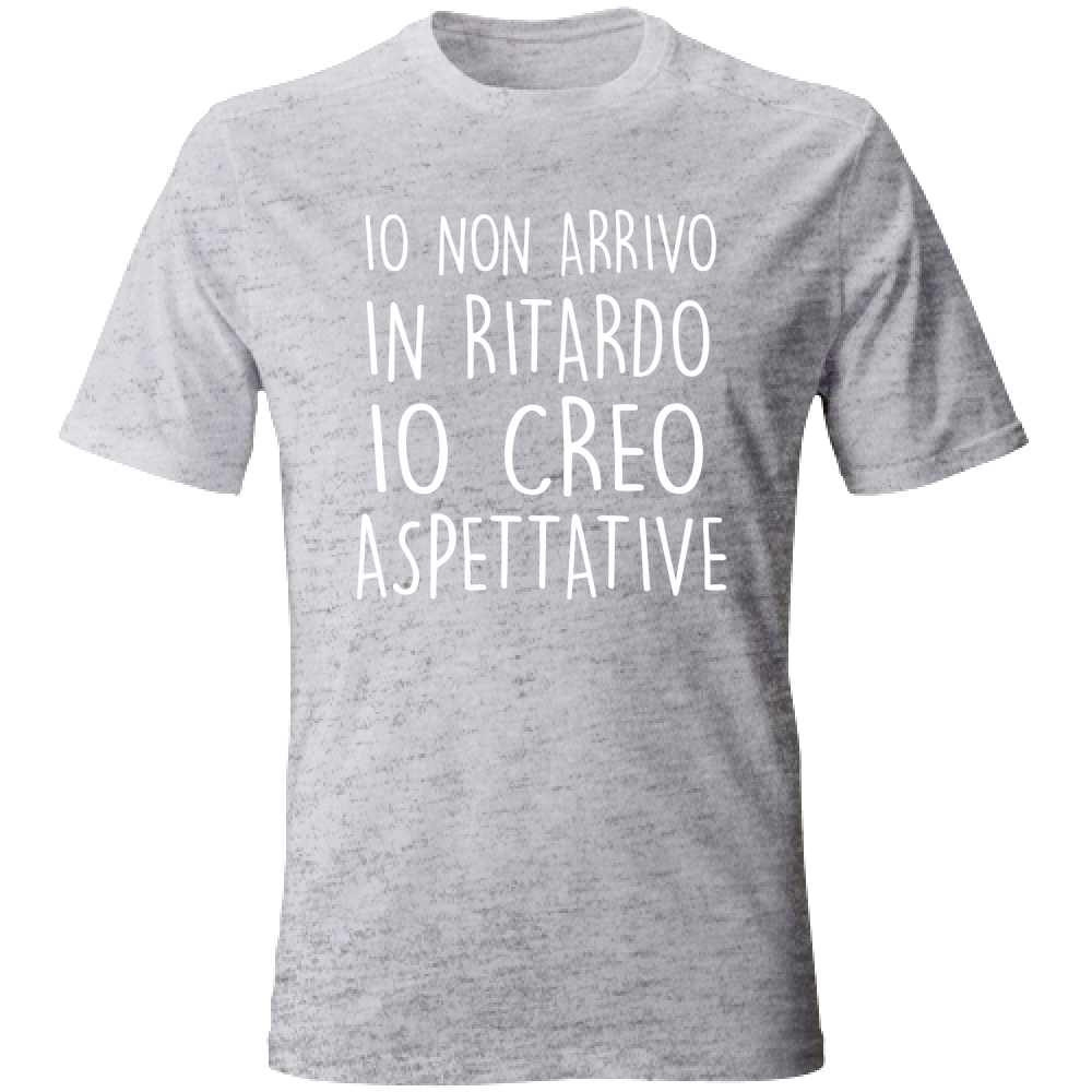 T-Shirt Unisex Non arrivo in ritardo... - Scritte Divertenti