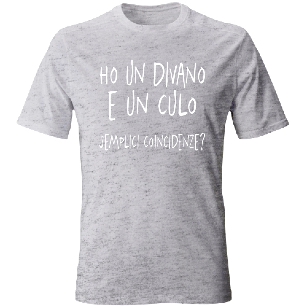 T-Shirt Unisex Semplici coincidenze - Scritte Divertenti