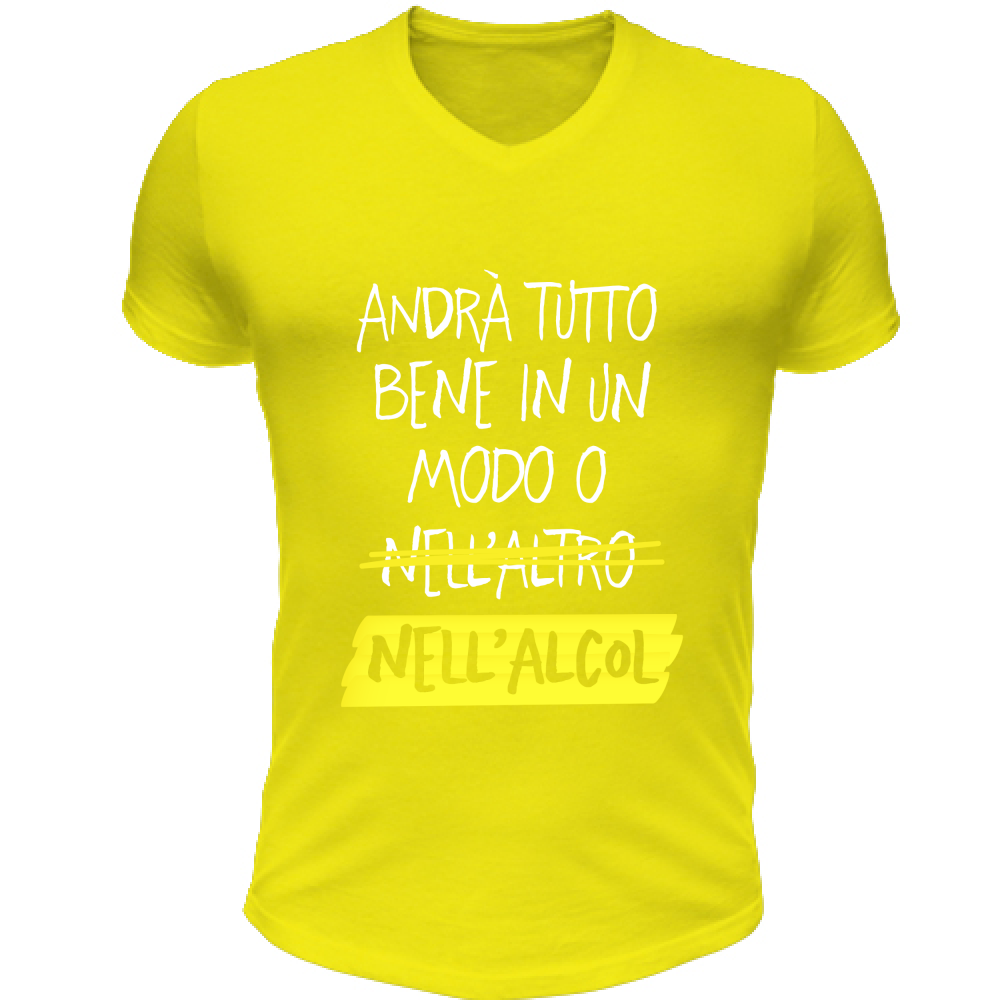 T-Shirt Unisex Scollo V Andrà tutto bene - Scritte Divertenti