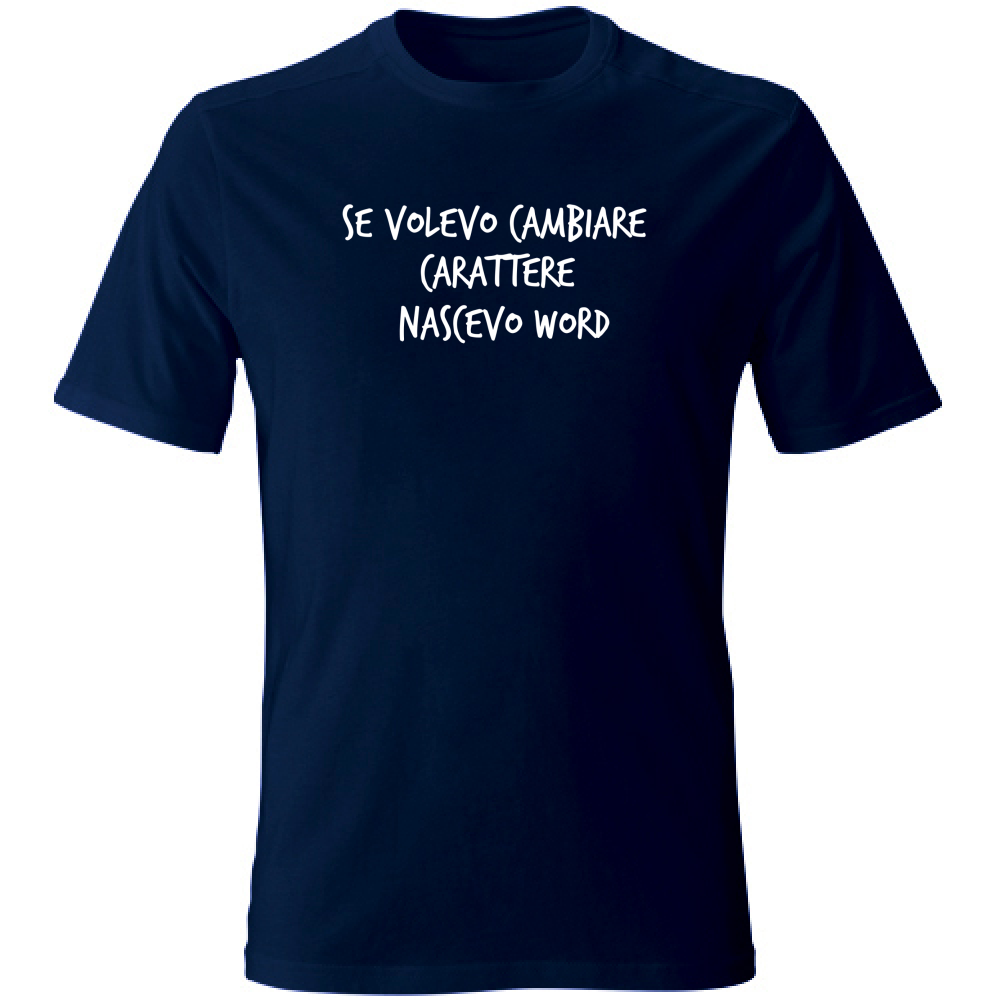 T-Shirt Unisex Large Nascevo Word - Scritte Divertenti