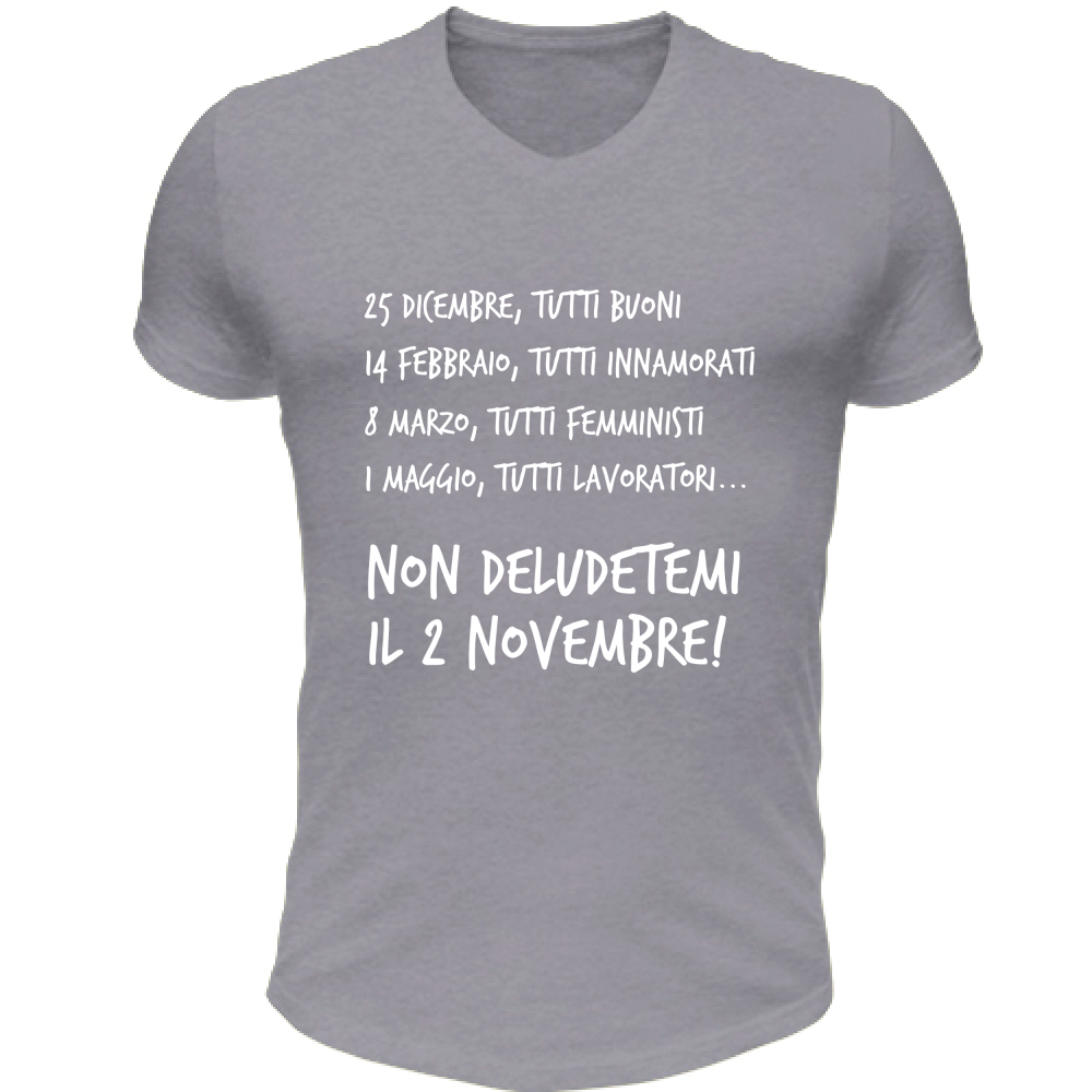 T-Shirt Unisex Scollo V Calendario - Scritte Divertenti