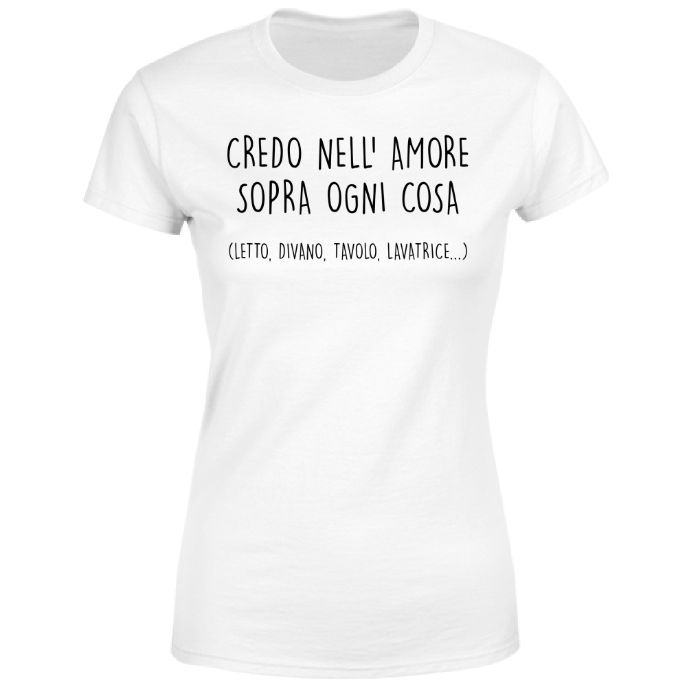 T-Shirt Donna Sopra ogni cosa - Scritte Divertenti - Chiara