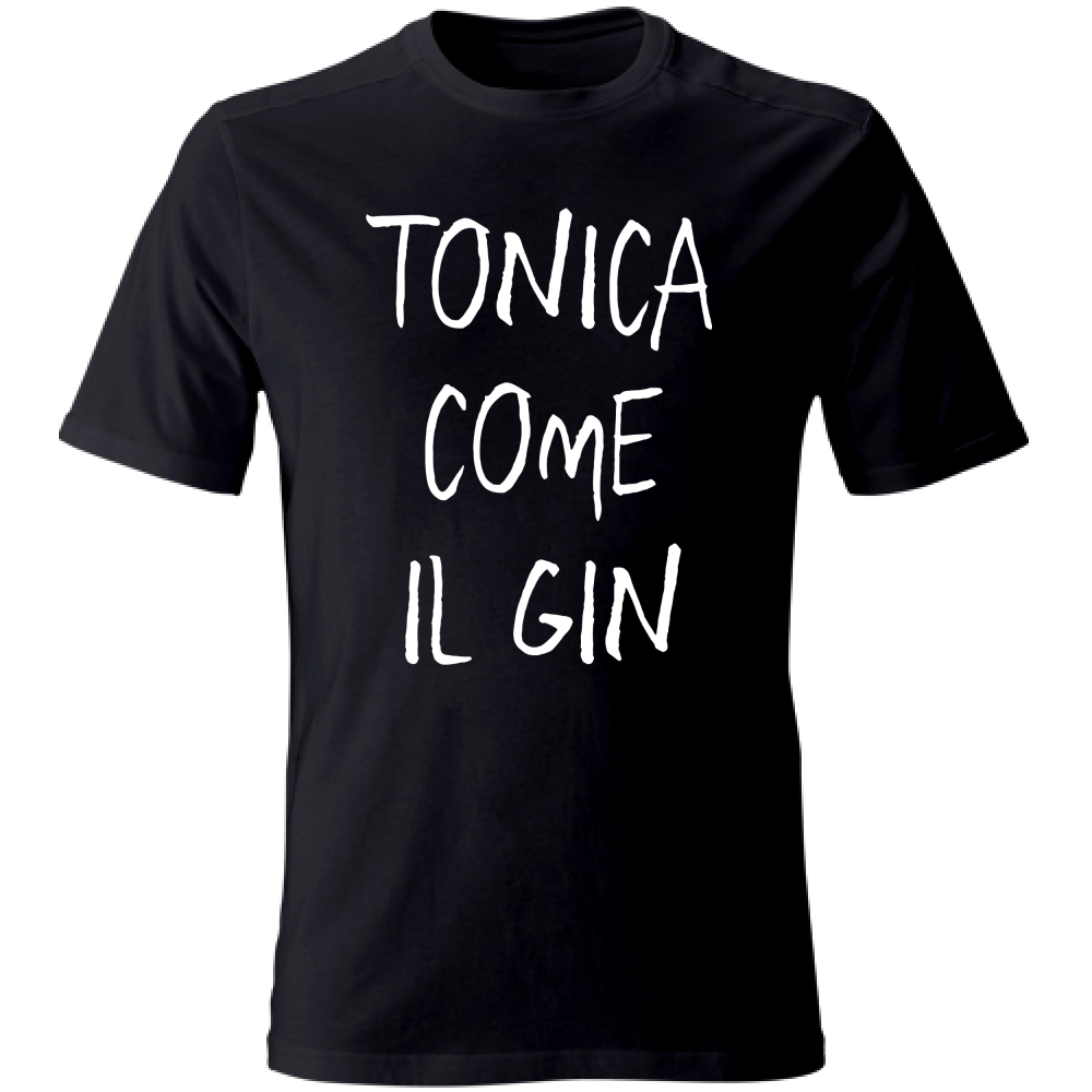 T-Shirt Unisex Tonica - Scritte Divertenti