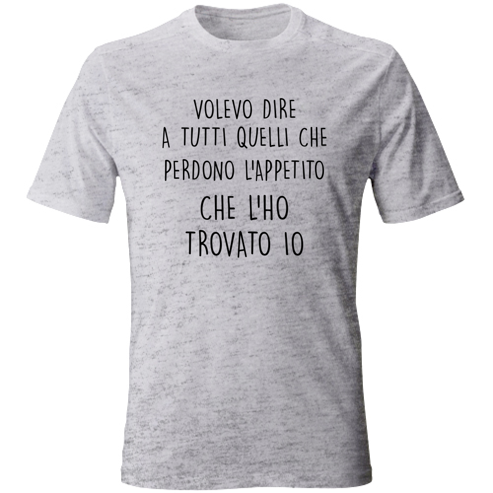 T-Shirt Unisex Appetito - Scritte Divertenti - Chiara