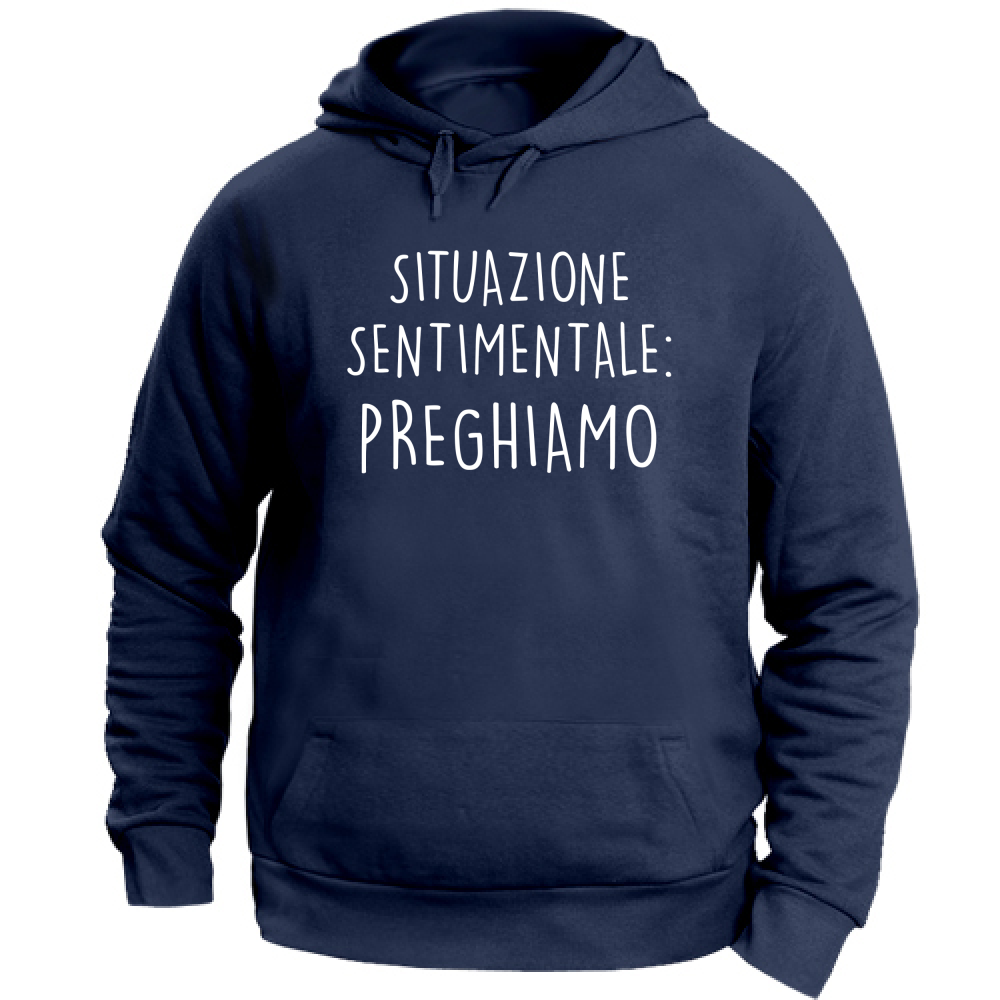 Felpa Unisex con Cappuccio Preghiamo - Scritte Divertenti