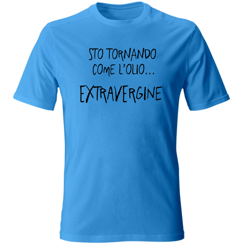 T-Shirt Unisex Extravergine - Scritte Divertenti - Chiara