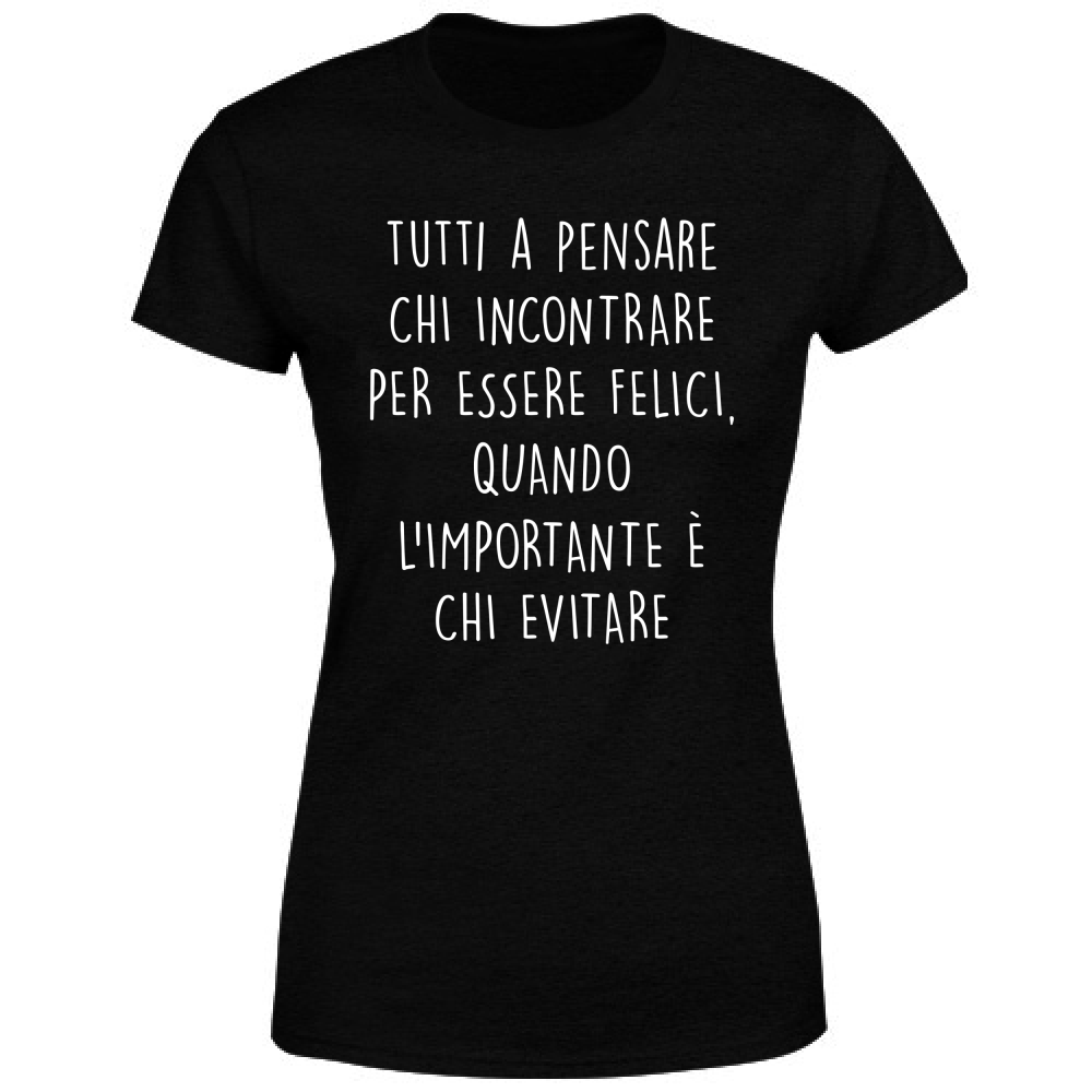 T-Shirt Donna Chi evitare - Scritte Divertenti