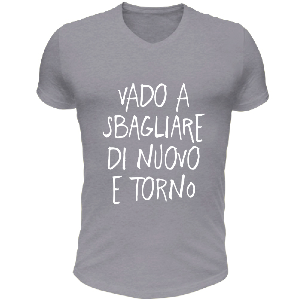 T-Shirt Unisex Scollo V Sbagliare di nuovo - Scritte Divertenti