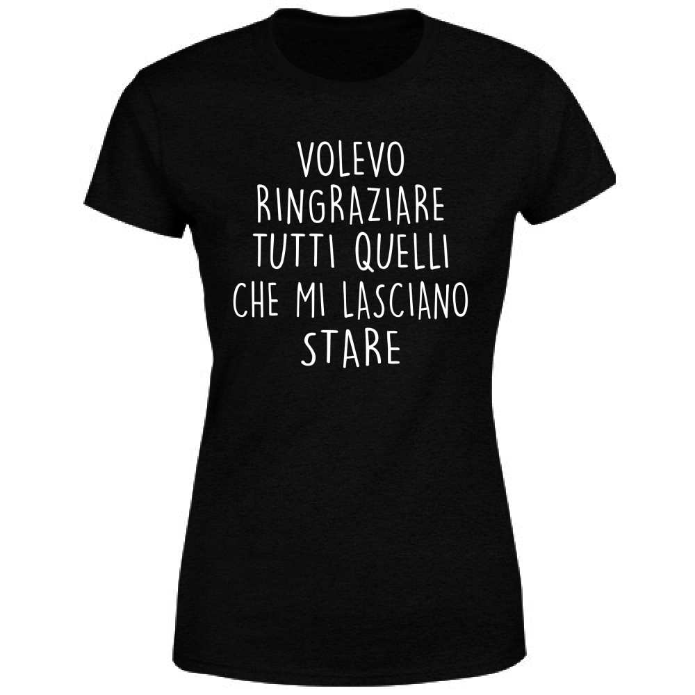 T-Shirt Donna Ringraziamenti - Scritte Divertenti