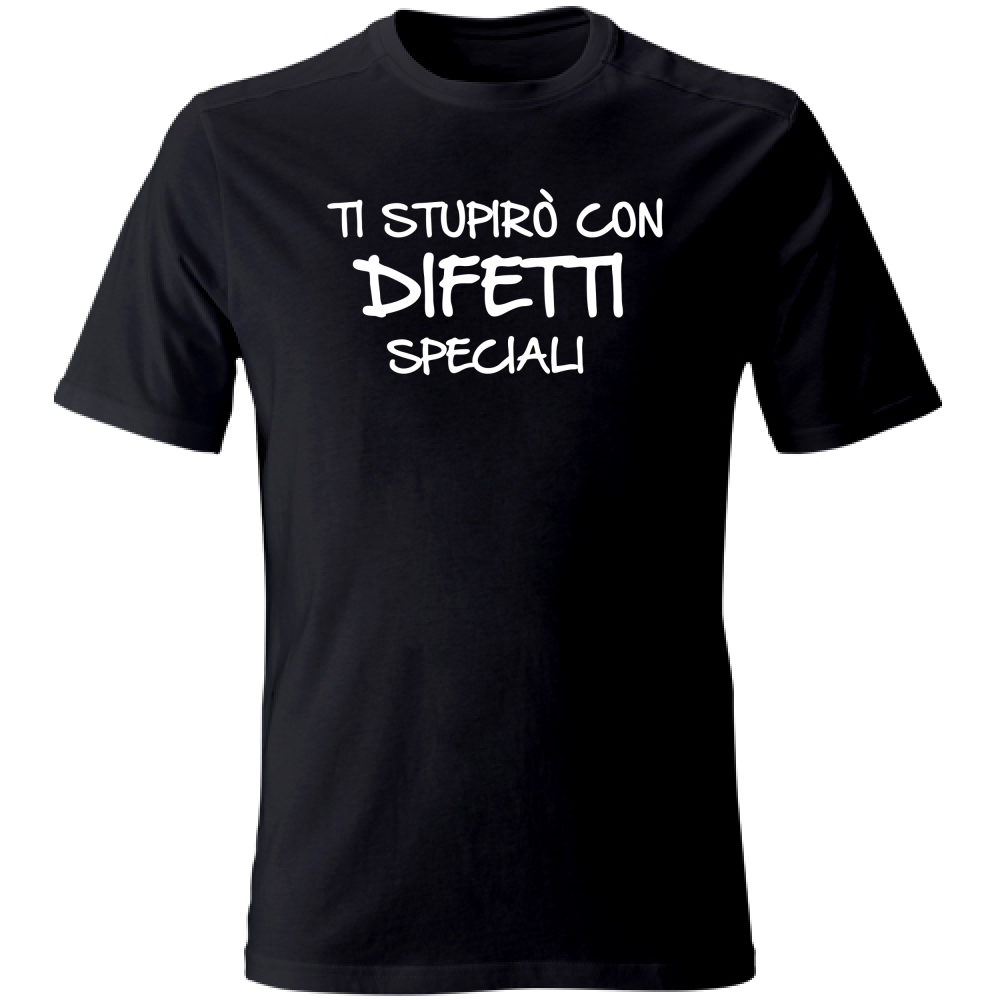 T-Shirt Unisex Difetti speciali - Scritte Divertenti