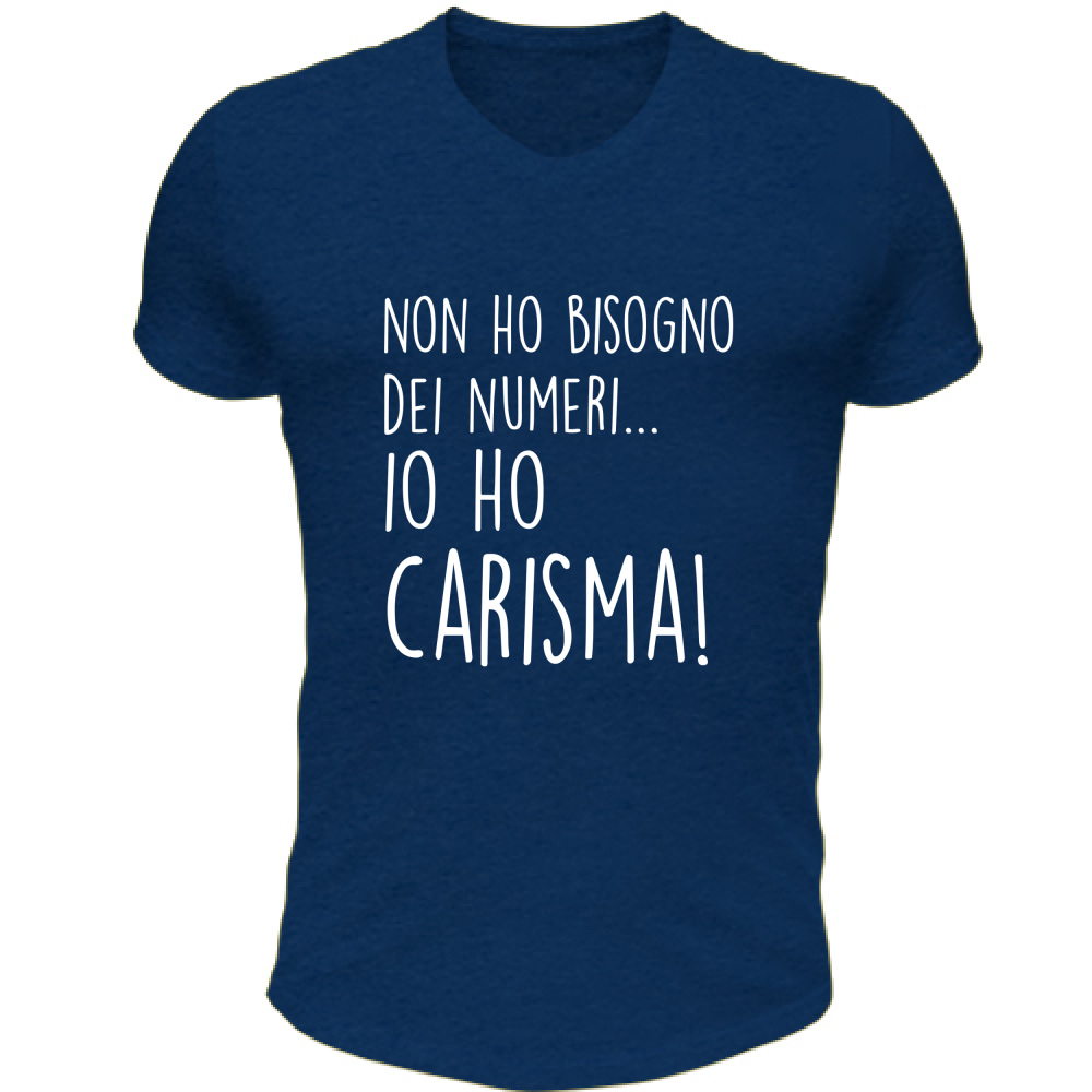 T-Shirt Unisex Scollo V Carisma - Scritte Divertenti