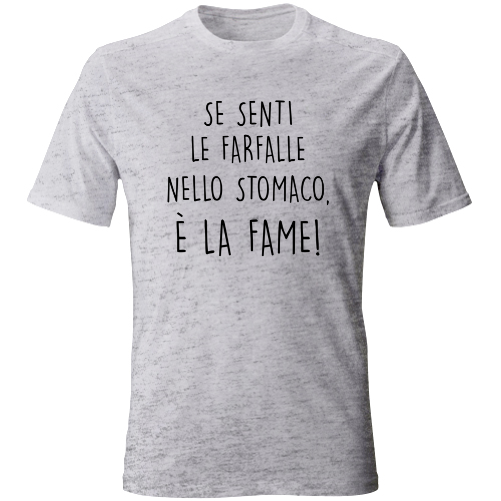 T-Shirt Unisex La fame - Scritte Divertenti - Chiara