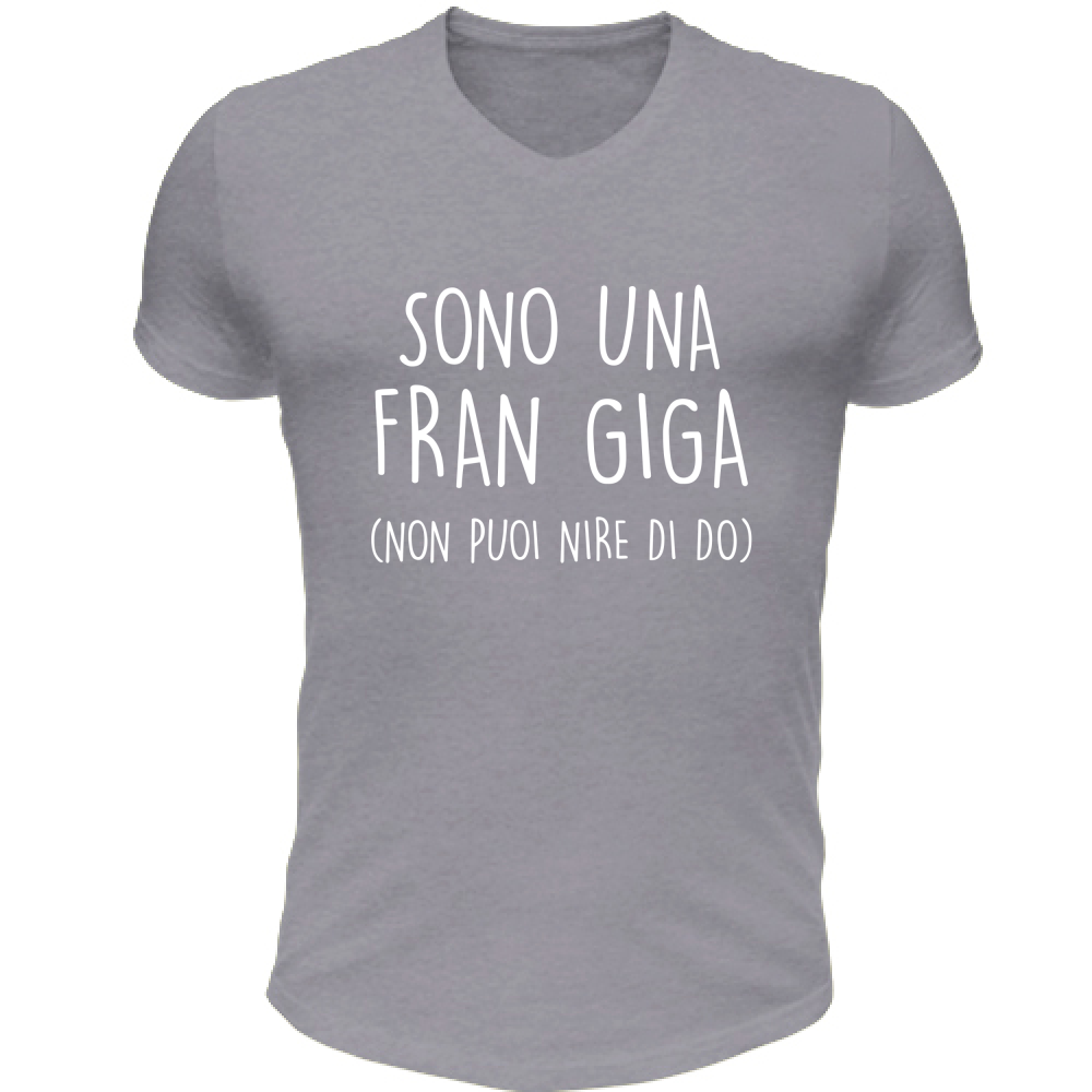 T-Shirt Unisex Scollo V Fran Giga - Scritte Divertenti