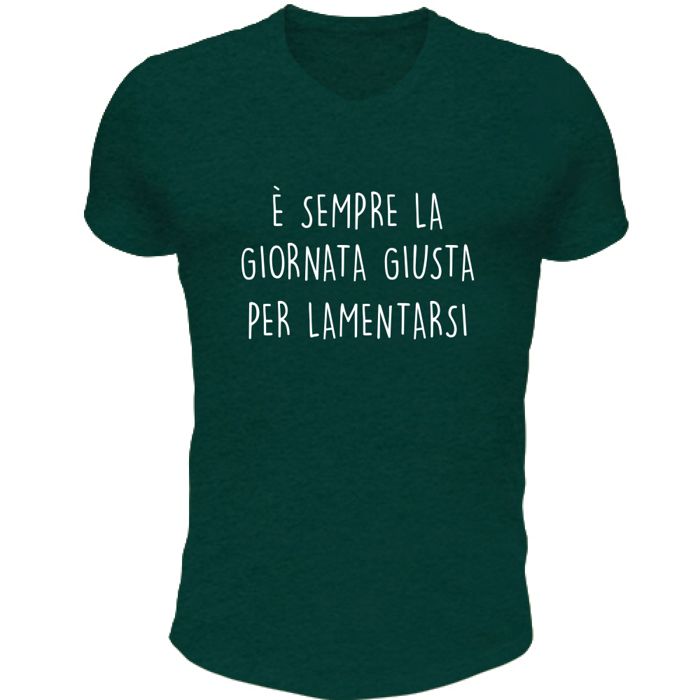 T-Shirt Unisex Scollo V Giornata giusta - Scritte Divertenti