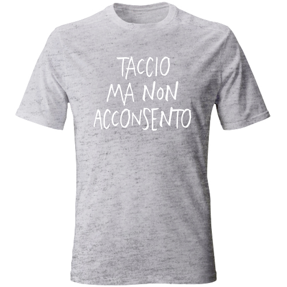 T-Shirt Unisex Taccio - Scritte Divertenti